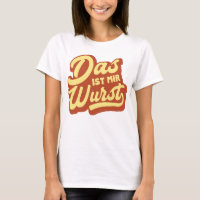 Das ist Mir Wurst, deutsches Sprichwort Idiom, Deu