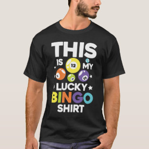 Das ist My Lucky Bingo Shirt - Bingo Lover