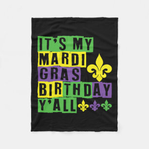 Das ist My Mardi Gras Birthday Yall Niedlich Mardi Fleecedecke