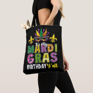 Das ist My Mardi Gras Birthday Y'all Party Carniva Tasche