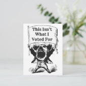 Das ist nicht das, wofür ich gestimmt habe postkarte (Stehend Vorderseite)