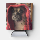 Das ist nicht der Mops, den du suchst Dosenkühler (Vorderseite)