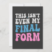 Das ist nicht einmal meine endgültige Form Funny T Einladung (Vorderseite)
