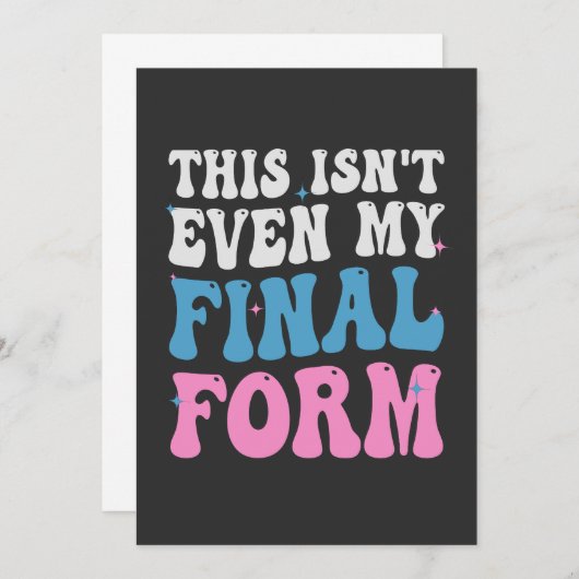 Das ist nicht einmal meine endgültige Form Funny T Einladung (Vorne/Hinten)