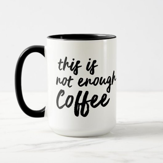 Das ist nicht genug Coffee Funny Mug Geschenkidee Tasse (Links)