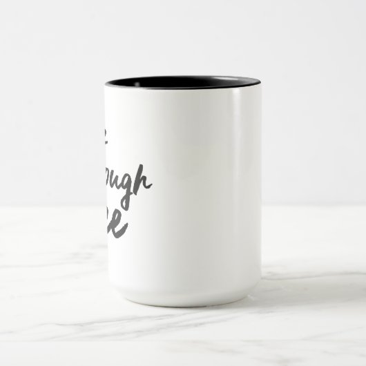 Das ist nicht genug Coffee Funny Mug Geschenkidee Tasse (Zentrum)