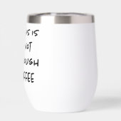 Das ist nicht genug Kaffee auf Weiß (Rückseite)
