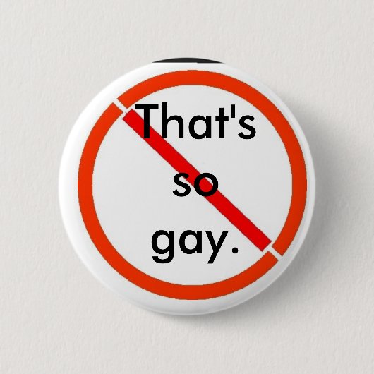 Das ist (nicht) Homosexuelles Button (Vorderseite)