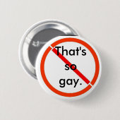 Das ist (nicht) Homosexuelles Button (Vorne & Hinten)