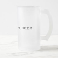 Das ist nicht mein Bier Frosted Glass Vorlage