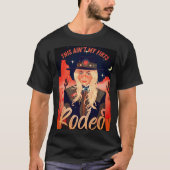 Das ist nicht mein erster Rodeo-T - Shirt (Vorderseite)