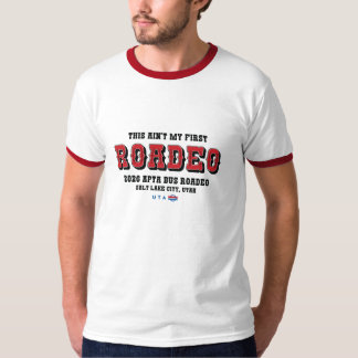 Das ist nicht mein erstes Roadeo-Ringer-T-Shirt T-Shirt