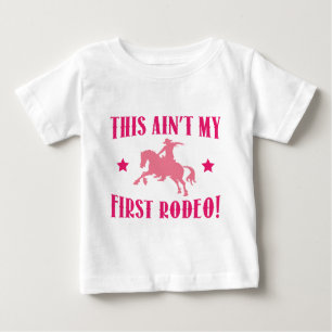 Das ist nicht mein erstes Rodeo! Baby T-shirt