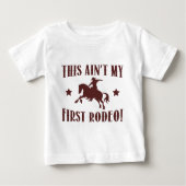 Das ist nicht mein erstes Rodeo! Baby T-shirt (Vorderseite)