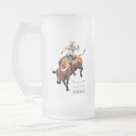 Das ist nicht mein erstes RODEO: Bull-Reiter Mattglas Bierglas