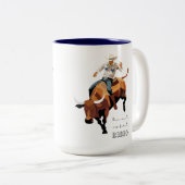 Das ist nicht mein erstes RODEO: Bull-Reiter Zweifarbige Tasse (VorderseiteRechts)