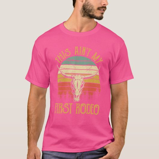 Das ist nicht mein erstes Rodeo Howdy Country Bull T-Shirt (Vorderseite)