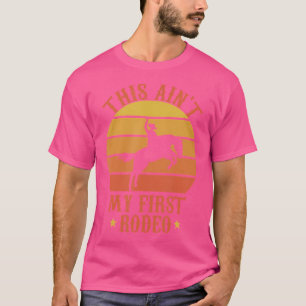 Das ist nicht mein erstes Rodeo-Sunset-Pferdereite T-Shirt