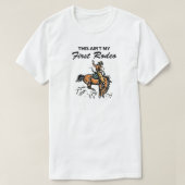 Das ist nicht mein erstes Rodeo T-Shirt (Design vorne)