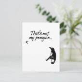 Das ist nicht mein Pinguin Vertikal Postkarte (Stehend Vorderseite)