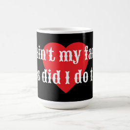 Das ist nicht meine Schuld. Oops, habe ich das get Kaffeetasse