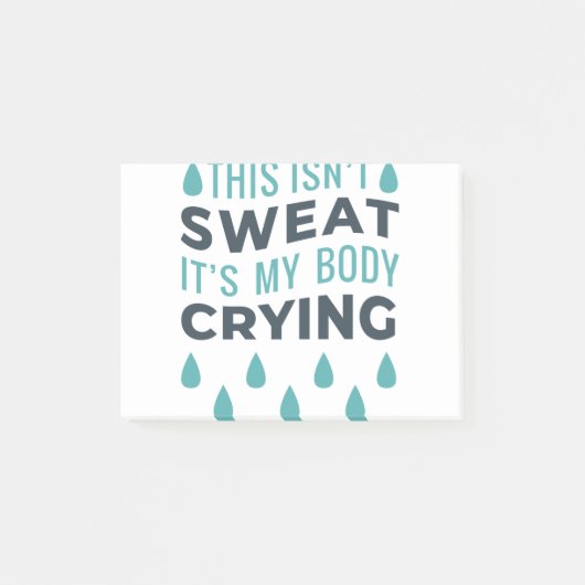 DAS IST NICHT SCHWACH, ES IST MEIN KÖRPER WEINEN POST-IT KLEBEZETTEL (Vorderseite)