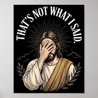 Das ist nicht, was der christliche Jesus-Glaube Me Poster