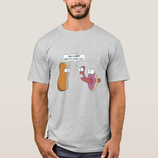 Das ist nicht, wonach es aussieht T-Shirt (Vorderseite)