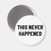 Das ist nie passiert magnet (Vorderseite/Rückseite)