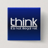 Das ist noch nicht illegal button (Vorderseite)