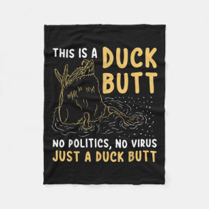 Das ist nur ein Duck Hintern Funny Duck Lover Men Fleecedecke