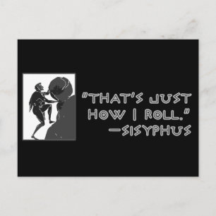 Das ist nur, wie ich Roll — Sisyphus Postkarte