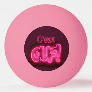 Das ist Ouf! {Es ist verrückt!) Neon Pink Phrase. Tischtennisball