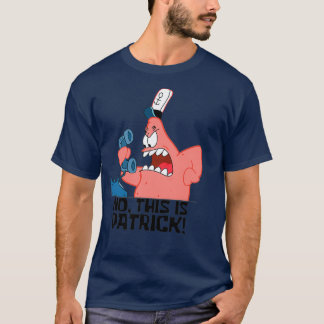 Das ist Patrick T-Shirt