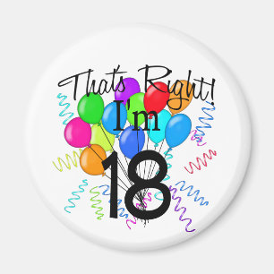 Das ist Recht, das ich 18 - Geburtstag bin Magnet