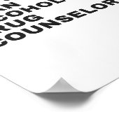 DAS IST RICHTIG, ICH BIN ALKOHOL- UND DROGENBERATE POSTER (Ecke)