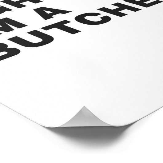 DAS IST RICHTIG, ICH BIN BUTCHER POSTER (Ecke)