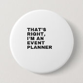 DAS IST RICHTIG, ICH BIN EIN EREIGNIS-PLANER BUTTON (Vorderseite)