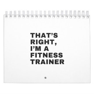 DAS IST RICHTIG, ICH BIN FITNESS-TRAINER KALENDER