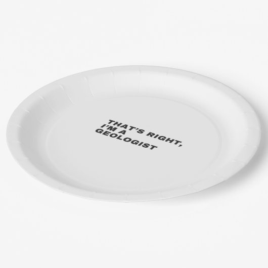 DAS IST RICHTIG, ICH BIN GEOLOGIST PAPPTELLER (Schrägansicht)