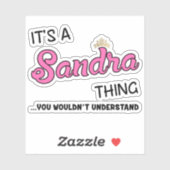 Das ist Sandra, was man nicht verstehen würde Aufkleber (Blatt)