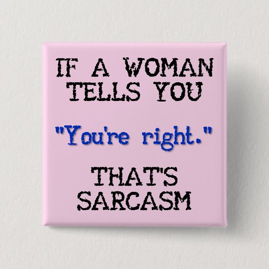 Das ist Sarcasm Funny Button Abzeichen Pin (Vorderseite)