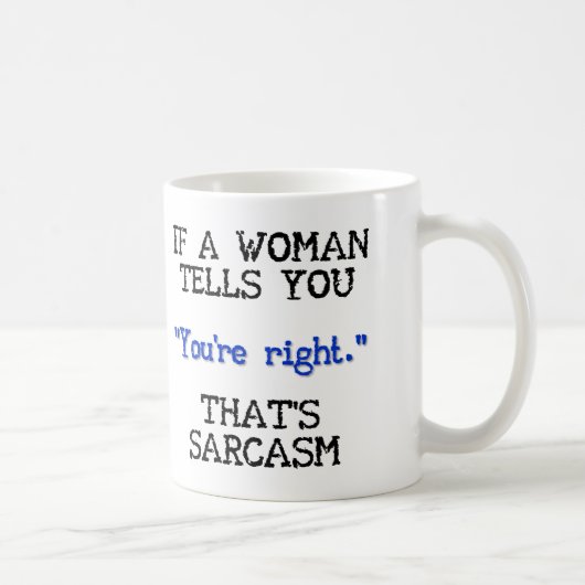 Das ist Sarcasm Funny Mug oder Travel Mug Kaffeetasse (Rechts)