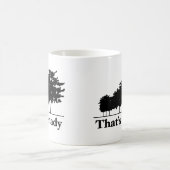 Das ist schattig kaffeetasse (Mittel)