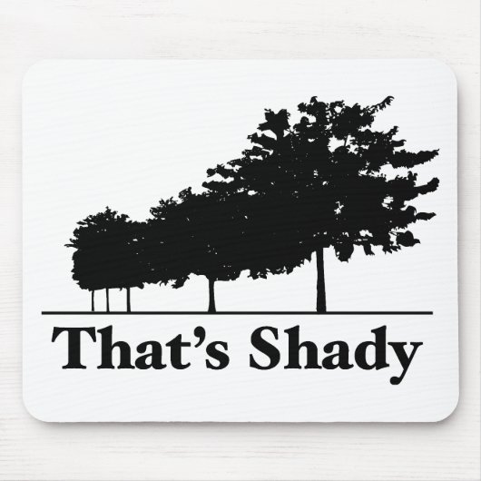 Das ist schattig mousepad (Vorne)