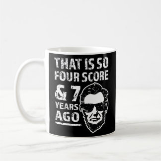 Das ist so 4 Score und vor 7 Jahren lustig Lincoln Kaffeetasse