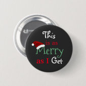 "Das ist so froh, wie ich bekomme" Weihnachten Button (Vorne & Hinten)