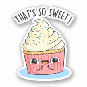 Das ist so süßer, sonniger Sprinkler Cupcake Pun Aufkleber