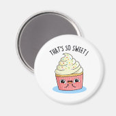 Das ist so süßer, sonniger Sprinkler Cupcake Pun Magnet (Vorderseite/Rückseite)