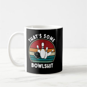 Das ist Some Bowlshit Retro Bowling Bowler Vintage Kaffeetasse